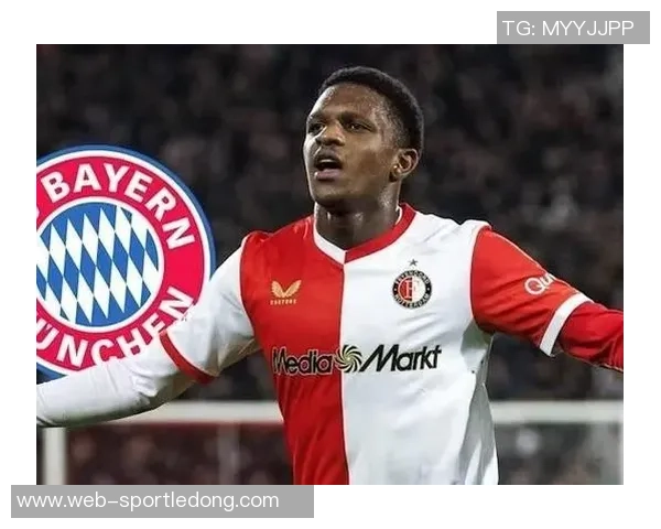 拜仁关注费耶诺德19岁边卫雷德视其为右后卫首选目标